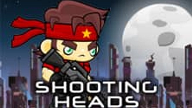 Shooting Heads