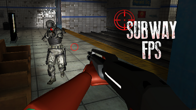 Subway FPS