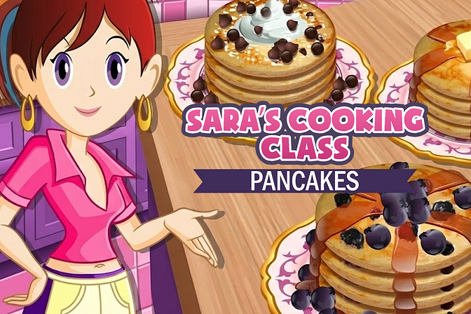 Sara's Cooking Class: Pancakes