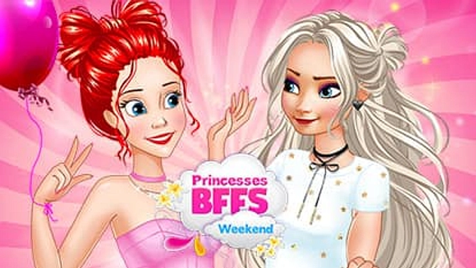 Princesses BFFs Weekend